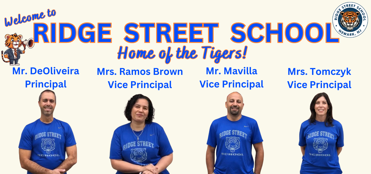 ADMINS Welcome to Ridge Street School